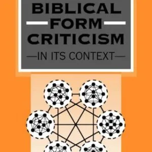 خرید و دانلود نسخه کامل کتاب Biblical Form Criticism in Its Context (Jsot Supplement Series, 274)