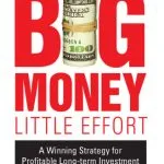 خرید و دانلود نسخه کامل کتاب Big Money, Little Effort: Practical and Effective Strategies for Stock..