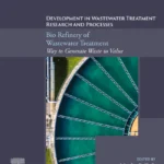 خرید و دانلود نسخه کامل کتاب 
Bio Refinery of Wastewater Treatment: Way to Generate Waste to Value