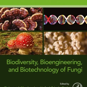 خرید و دانلود نسخه کامل کتاب 
Biodiversity, Bioengineering, and Biotechnology of Fungi