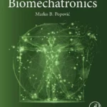 خرید و دانلود نسخه کامل کتاب 
Biomechatronics 2nd Edition