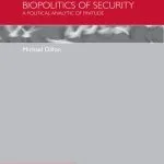 خرید و دانلود نسخه کامل کتاب Biopolitics of Security: A Political Analytic of Finitude