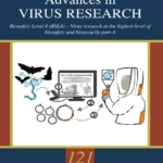 خرید و دانلود نسخه کامل کتاب 
Biosafety Level 4 (BSL4) – Virus Research at the Highest Level of Biosafety and Biosecurity (Advances in Virus Research)