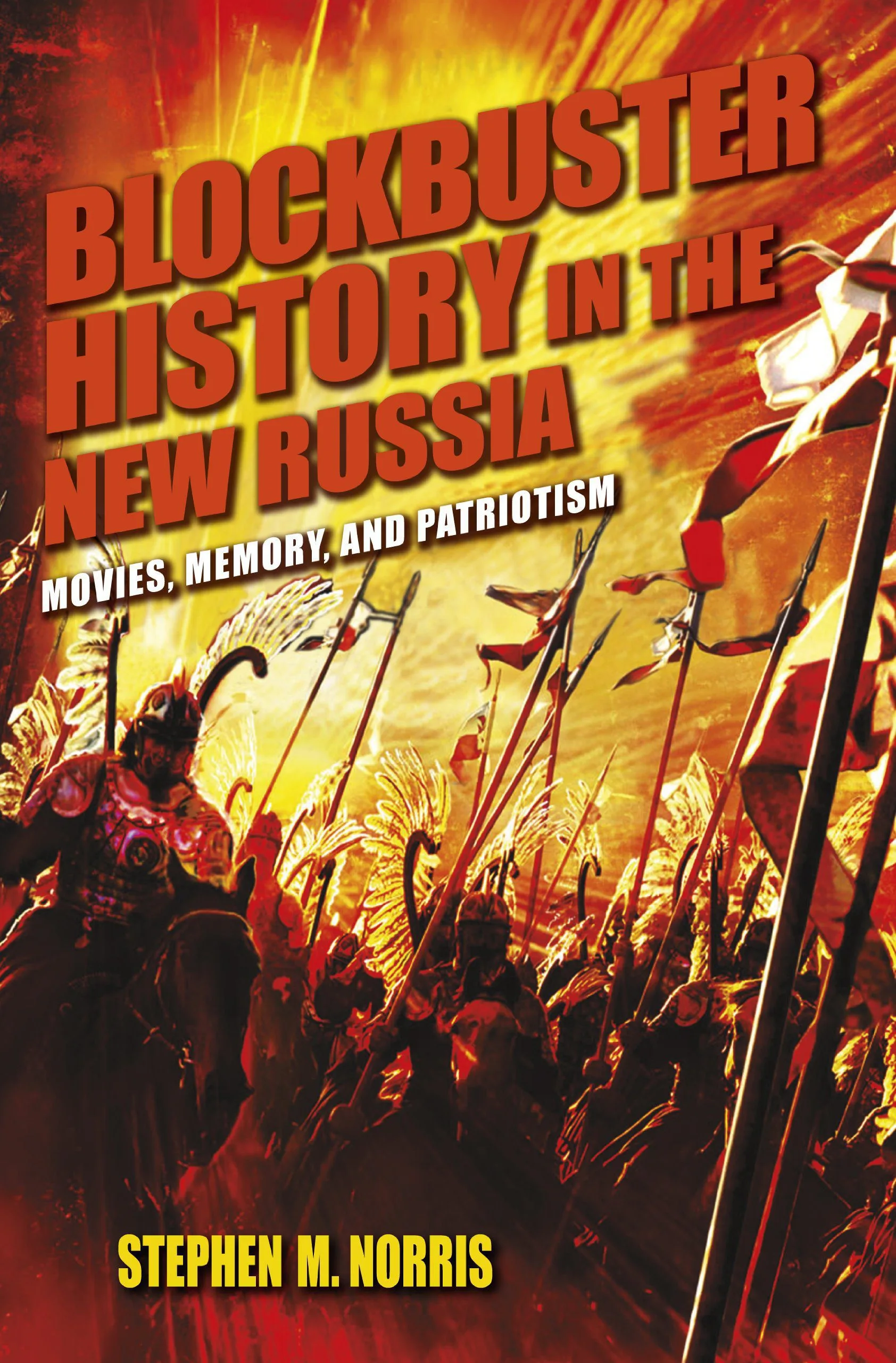 خرید و دانلود نسخه کامل کتاب Blockbuster History in the New Russia: Movies, Memory, and Patriotism_68e5a608c67fb.jpeg خرید و دانلود نسخه کامل کتاب Blockbuster History in the New Russia: Movies, Memory, and Patriotism