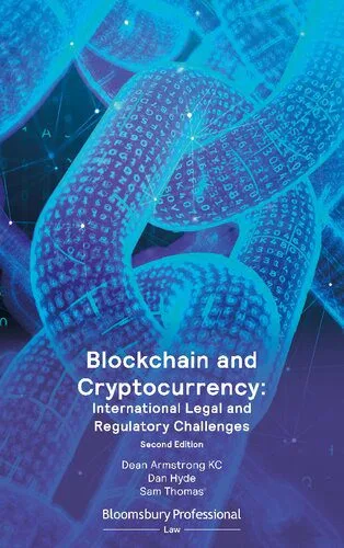 خرید و دانلود نسخه کامل کتاب Blockchain and Cryptocurrency: International Legal and Regulatory Challenges_6918e703a2bdd.jpeg خرید و دانلود نسخه کامل کتاب Blockchain and Cryptocurrency: International Legal and Regulatory Challenges