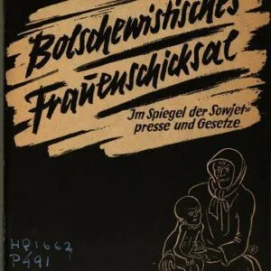 خرید و دانلود نسخه کامل کتاب Bolschewistisches Frauenschicksal im Spiegel der Sowjetpresse und Gesetze
