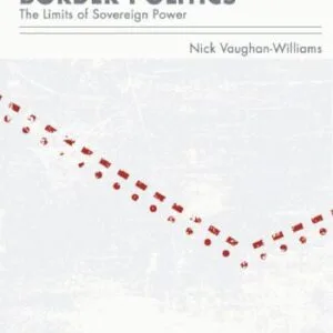 خرید و دانلود نسخه کامل کتاب Border Politics: The Limits of Sovereign Power