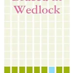 خرید و دانلود نسخه کامل کتاب Braced in Wedlock: A Dr.Samantha Wrighting Novel