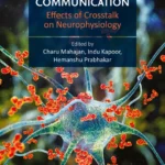 خرید و دانلود نسخه کامل کتاب 
Brain and Organ Communication: Effects of Crosstalk on Neurophysiology