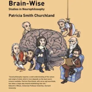 خرید و دانلود نسخه کامل کتاب Brain-Wise: Studies in Neurophilosophy
