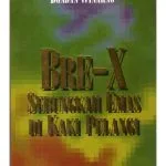 خرید و دانلود نسخه کامل کتاب Bre-X Sebungkah Emas di Kaki Pelangi