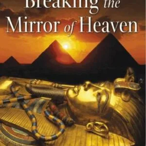 خرید و دانلود نسخه کامل کتاب Breaking the Mirror of Heaven