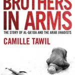 خرید و دانلود نسخه کامل کتاب Brothers in Arms: The Story of Al-Qa’ida and the Arab Jihadists