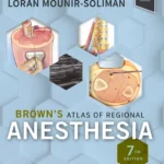 خرید و دانلود نسخه کامل کتاب 
Brown's Atlas of Regional Anesthesia 7th Edition