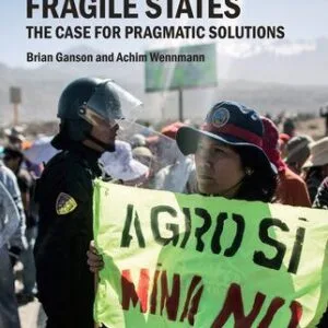 خرید و دانلود نسخه کامل کتاب Business and Conflict in Fragile States: The Case for Pragmatic Solutions
