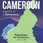 خرید و دانلود نسخه کامل کتاب Cameroon: Aspects of a Democracy
