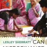 خرید و دانلود نسخه کامل کتاب Can Microfinance Work?: How to Improve Its Ethical Balance and Effectiveness