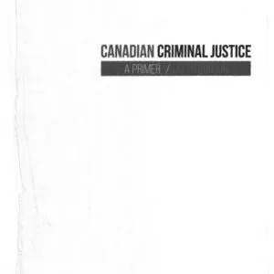 خرید و دانلود نسخه کامل کتاب Canadian Criminal Justice: A Primer