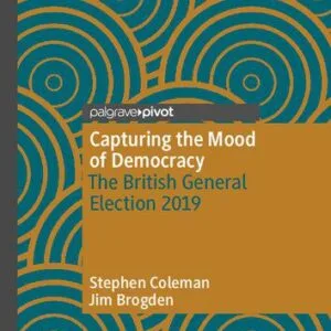 خرید و دانلود نسخه کامل کتاب Capturing the Mood of Democracy: The British General Election 2019