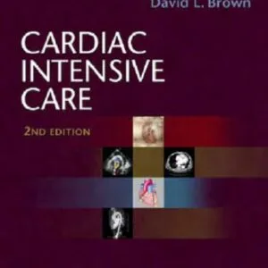 خرید و دانلود نسخه کامل کتاب Cardiac Intensive Care, Second Edition