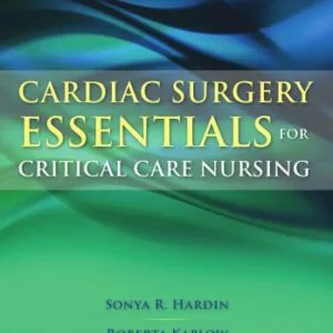خرید و دانلود نسخه کامل کتاب Cardiac Surgery Essentials for Critical Care Nursing (Hardin, Cardiac Surgery Essentials for Critical Care Nursing)