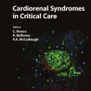 خرید و دانلود نسخه کامل کتاب Cardiorenal Syndromes in Critical Care (Contributions to Nephrology, Vol. 165)