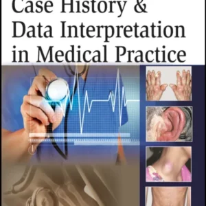 خرید و دانلود نسخه کامل کتاب 
Case History and Data in Medical Practice: Cardiac Catheter, Pedigree, Spirometry, Pictures of Multiple Diseases and a Brief Short Notes 3rd Edition