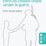 خرید و دانلود نسخه کامل کتاب Casus belli: cómo los Estados Unidos venden la guerra