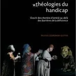 خرید و دانلود نسخه کامل کتاب Catéchèse et théologies du handicap ouvrir des chemins d’amitié au delà des barrières de la déficience