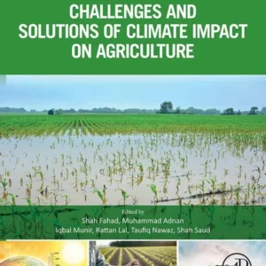 خرید و دانلود نسخه کامل کتاب 
Challenges and Solutions of Climate Impact on Agriculture