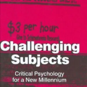 خرید و دانلود نسخه کامل کتاب Challenging Subjects: Critical Psychology for a New Millennium