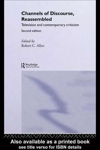 خرید و دانلود نسخه کامل کتاب Channels of Discourse, Reassembled: Television and Contemporary Criticism – 2nd edition_6906e3b9993f6.jpeg خرید و دانلود نسخه کامل کتاب Channels of Discourse, Reassembled: Television and Contemporary Criticism – 2nd edition