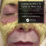 خرید و دانلود نسخه کامل کتاب 
Chemical Peels in Clinical Practice: A Practical Guide to Superficial, Medium, and Deep Peels (Series in Cosmetic and Laser Therapy) سورنا بوک