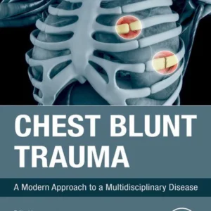 خرید و دانلود نسخه کامل کتاب 
Chest Blunt Trauma: A Modern Approach to a Multidisciplinary Disease
