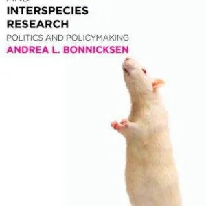 خرید و دانلود نسخه کامل کتاب Chimeras, Hybrids, and Interspecies Research: Politics and Policymaking