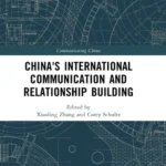 خرید و دانلود نسخه کامل کتاب 
China's International Communication and Relationship Building