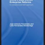 خرید و دانلود نسخه کامل کتاب China’s State Owned Enterprise Reform: An Industrial and CEO Approach (Routledge Studies in the Growth Economies of Asia)