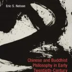 خرید و دانلود نسخه کامل کتاب Chinese and Buddhist Philosophy in early Twentieth-Century German Thought