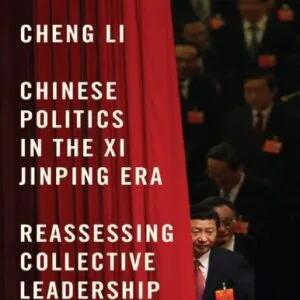 خرید و دانلود نسخه کامل کتاب Chinese Politics in the Xi Jinping Era Reassessing Collective Leadership