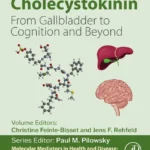 خرید و دانلود نسخه کامل کتاب 
Cholecystokinin: From Gallbladder to Cognition and Beyond
