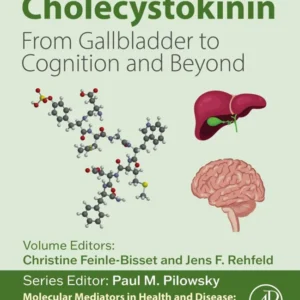 خرید و دانلود نسخه کامل کتاب 
Cholecystokinin: From Gallbladder to Cognition and Beyond