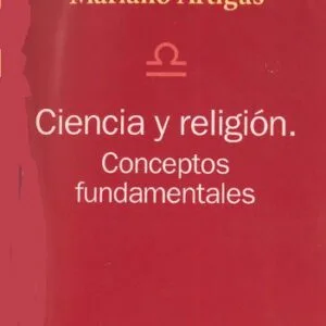 خرید و دانلود نسخه کامل کتاب Ciencia y Religión. Conceptos fundamentales