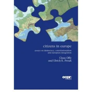 خرید و دانلود نسخه کامل کتاب Citizens in Europe: Essays on Democracy, Constitutionalism and European Integration