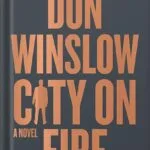 خرید و دانلود نسخه کامل کتاب City on Fire: A Novel by Don Winslow PDF