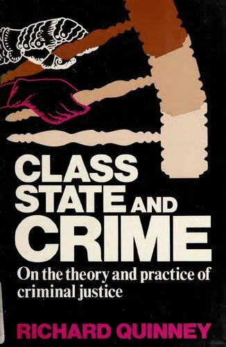 خرید و دانلود نسخه کامل کتاب Class, State, and Crime: On the Theory and Practice of Criminal Justice_68e3d8541a8e7.jpeg خرید و دانلود نسخه کامل کتاب Class, State, and Crime: On the Theory and Practice of Criminal Justice