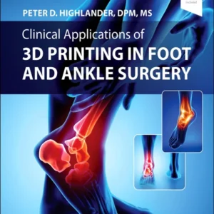 خرید و دانلود نسخه کامل کتاب 
Clinical Application of 3D Printing in Foot & Ankle Surgery سورنا بوک
