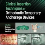 خرید و دانلود نسخه کامل کتاب Clinical Insertion Techniques of Orthodontic Temporary Anchorage Devices