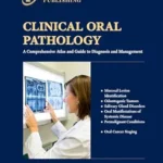 خرید و دانلود نسخه کامل کتاب CLINICAL ORAL PATHOLOGY: A Comprehensive Atlas and Guide to Diagnosis and Management
