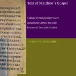 خرید و دانلود نسخه کامل کتاب Codex Schøyen 2650: A Middle Egyptian Coptic Witness to the Early Greek Text of Matthew’s Gospel: A Study in Translation Theory, Indigenous Coptic, and New Testament Textual Criticism