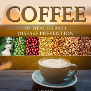 خرید و دانلود نسخه کامل کتاب 
Coffee in Health and Disease Prevention 2nd Edition